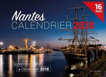 Couverture du livre « Calendrier ; Nantes ; septembre 2017 /décembre 2018 ; 16 mois » de  aux éditions Geste