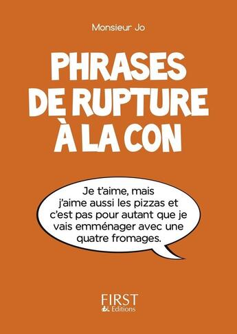 Couverture du livre « Phrases de rupture à la con » de Monsieur Jo aux éditions First