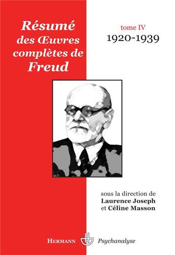 Couverture du livre « Résumé des oeuvres complètes de Freud Tome 4 » de Laurence Joseph aux éditions Hermann