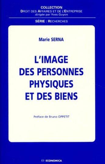 Couverture du livre « L'image des personnes physiques et des biens » de Marie Serna aux éditions Economica