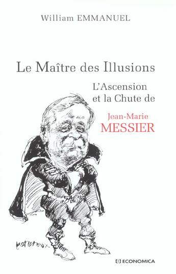 Couverture du livre « MAOTRE DES ILLUSIONS (LE) » de William Emmanuel aux éditions Economica