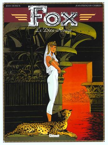 Couverture du livre « Fox Tome 4 : Le dieu rouge » de Jean Dufaux et Jean-Francois Charles aux éditions Glenat