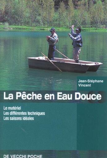 Couverture du livre « La peche en eau douce » de Vincent/Jean Stephan aux éditions De Vecchi