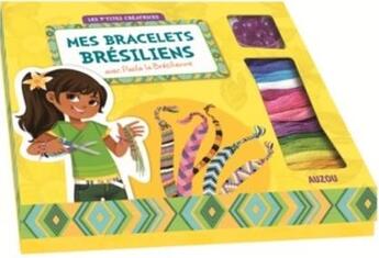 Couverture du livre « Mes bracelets brésiliens avec Paola la Brésilienne » de Shiilia aux éditions Auzou