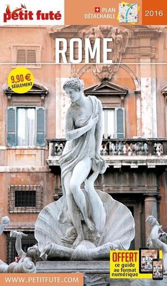 Couverture du livre « GUIDE PETIT FUTE ; CITY GUIDE ; Rome (édition 2016) » de  aux éditions Le Petit Fute