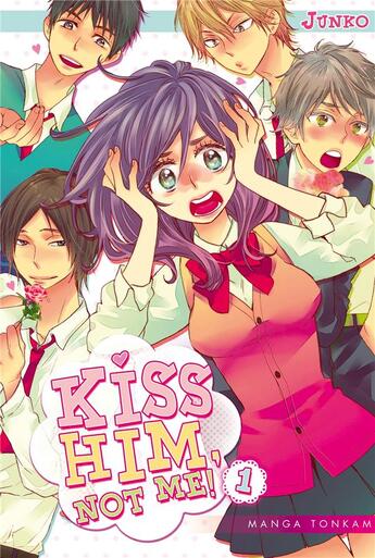 Couverture du livre « Kiss him, not me ! Tome 1 » de Junko aux éditions Delcourt