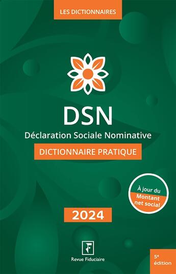 Couverture du livre « DSN : Dictionnaire pratique (édition 2024) » de Isabelle Collard aux éditions Revue Fiduciaire