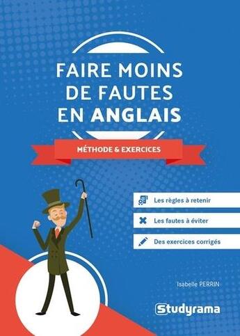 Couverture du livre « Faire moins de fautes en anglais - methode et exercices » de Isabelle Perrin aux éditions Studyrama