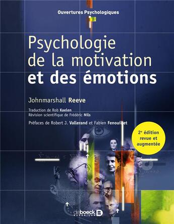 Couverture du livre « Psychologie de la motivation et des émotions (2e édition) » de Johnmarshall Reeve aux éditions De Boeck Superieur