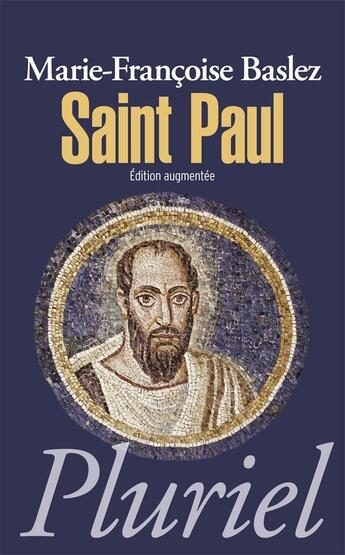 Couverture du livre « Saint Paul » de Marie-Francoise Baslez aux éditions Pluriel