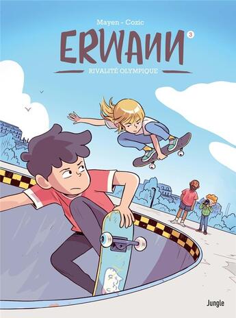 Couverture du livre « Erwann Tome 3 : rivalité olympique » de Cedric Mayen et Yann Cozic aux éditions Jungle