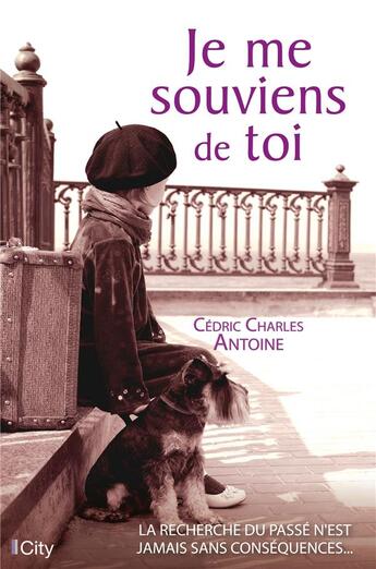 Couverture du livre « Je me souviens de toi » de Cedric-Charles Antoine aux éditions City