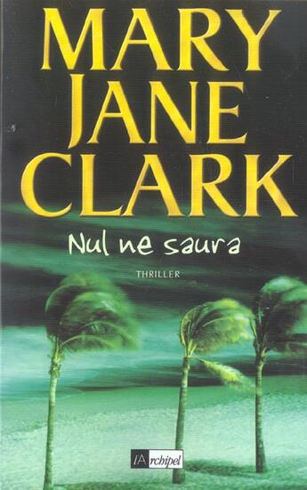 Couverture du livre « Nul ne saura » de Clark-M.J aux éditions Archipel