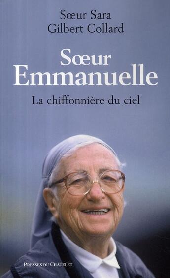 Couverture du livre « Soeur Emmanuelle, la chiffonnière du ciel » de Collard-G+Soeur Sara aux éditions Archipel