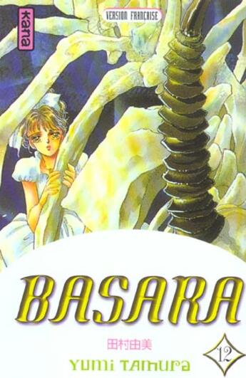 Couverture du livre « Basara Tome 12 » de Yumi Tamura aux éditions Kana