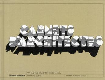 Couverture du livre « Carnets d'architectes » de Jones Will aux éditions Thames And Hudson