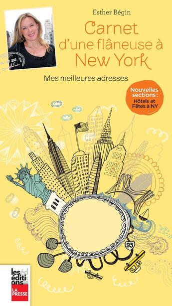 Couverture du livre « Carnet D'Une Flaneuse A New York 2eme Edition » de Begin Esther aux éditions La Presse