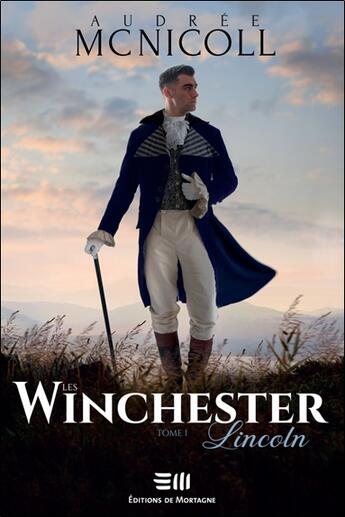 Couverture du livre « Les Winchester Tome 1 : Lincoln » de Audree Mcnicoll aux éditions De Mortagne