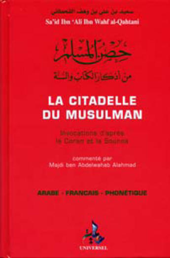 Couverture du livre « La citadelle du musulman » de Sa'Id Ibn Wahf Al-Qahtani aux éditions Universel