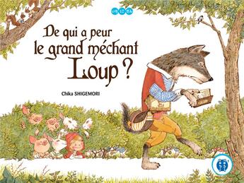 Couverture du livre « De qui a peur le grand mechant loup ? » de Chika Shigemori aux éditions Nobi Nobi