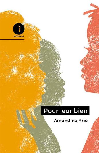 Couverture du livre « Pour leur bien » de Amandine Prie aux éditions Les Peregrines