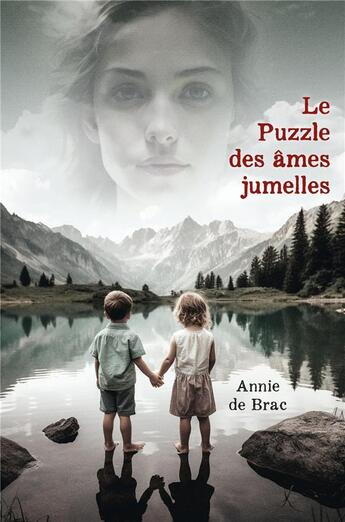 Couverture du livre « Le puzzle des âmes jumelles » de Annie De Brac aux éditions Librinova