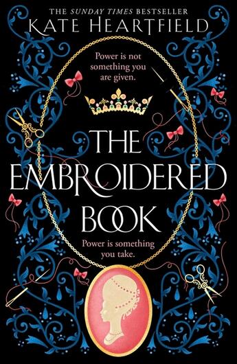 Couverture du livre « THE EMBROIDERED BOOK » de Kate Heartfield aux éditions Harper Collins Uk