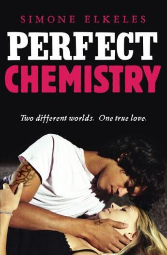 Couverture du livre « Perfect Chemistry » de Simone Elkeles aux éditions Simon And Schuster Uk