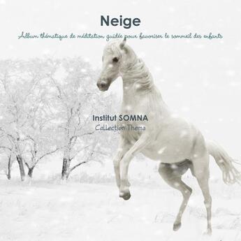 Couverture du livre « Neige » de Institut Somna aux éditions Lulu