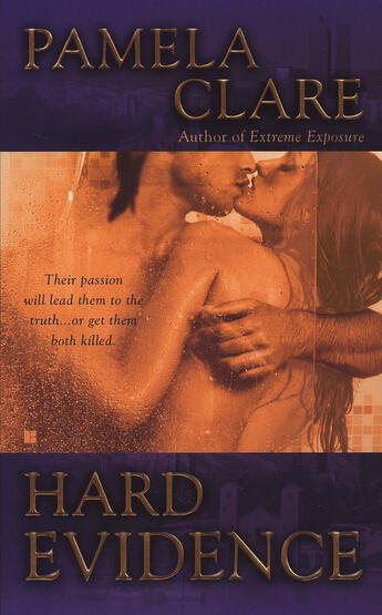 Couverture du livre « Hard Evidence » de Pamela Clare aux éditions Penguin Group Us