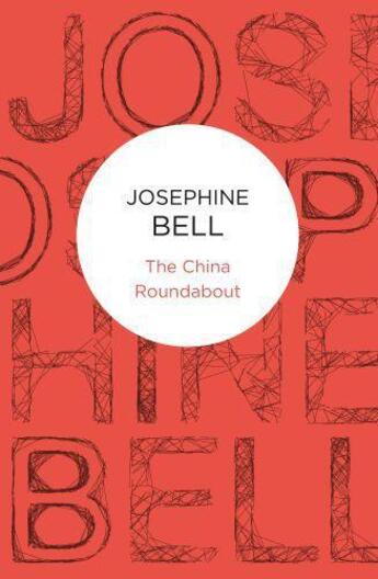 Couverture du livre « China Roundabout » de Bell Josephine aux éditions Macmillan Bello Digital