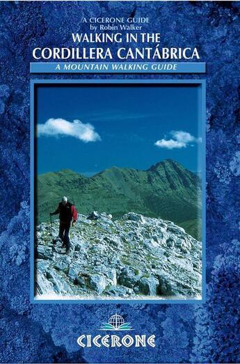 Couverture du livre « **walking in the cordillera cantabrica » de R.Walker aux éditions Cicerone Press