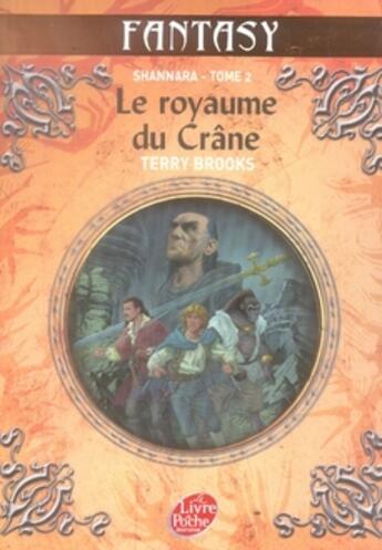 Couverture du livre « Shannara t.2 ; le royaume du crâne » de Terry Brooks aux éditions Le Livre De Poche Jeunesse