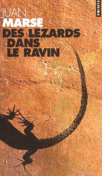 Couverture du livre « Des lézards dans le ravin » de Juan Marse aux éditions Points