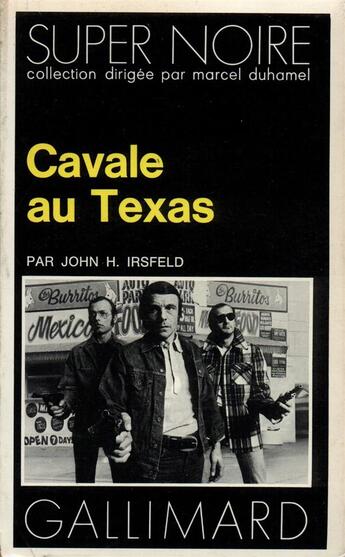 Couverture du livre « Cavale au texas » de Irsfeld John H. aux éditions Gallimard