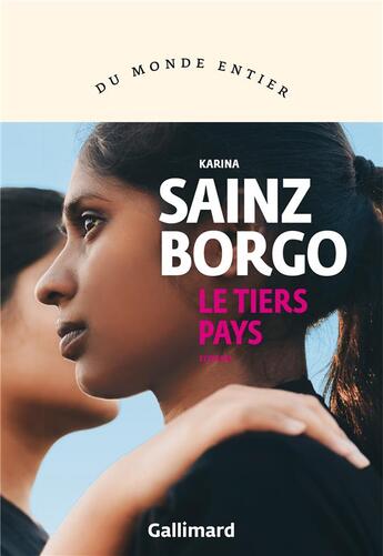Couverture du livre « Le tiers pays » de Karina Sainz Borgo aux éditions Gallimard