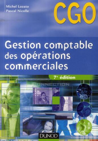 Couverture du livre « Gestion comptable des opérations commerciales ; manuel (7e édition) » de Michel Lozato et Pascal Nicolle aux éditions Dunod