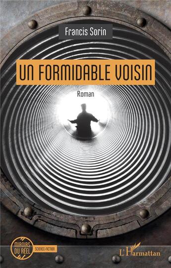 Couverture du livre « Un formidable voisin » de Francis Sorin aux éditions L'harmattan