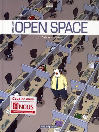 Couverture du livre « Dans mon open space Tome 1 ; business circus » de James aux éditions Dargaud