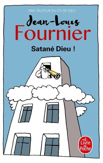 Couverture du livre « Satané Dieu ! » de Jean-Louis Fournier aux éditions Le Livre De Poche