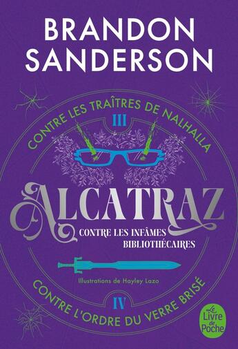 Couverture du livre « Alcatraz contre les infâmes Bibliothécaires : Intégrale Tomes 3 et 4 : Alcatraz contre les Traîtres de Nalhalla ; Alcatraz contre l'Ordre du Verre Brisé » de Brandon Sanderson aux éditions Le Livre De Poche