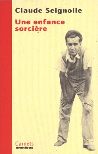 Couverture du livre « Enfance Sorciere » de Claude Seignolle aux éditions Omnibus