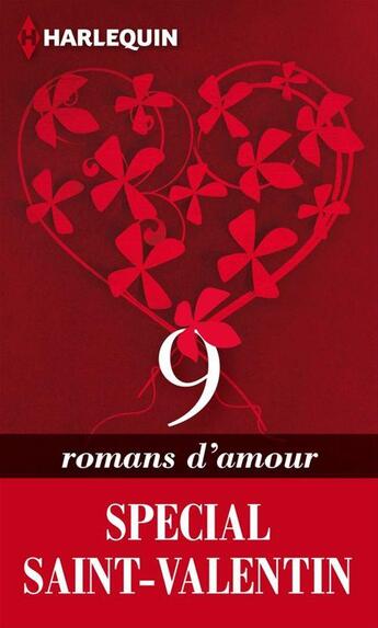 Couverture du livre « Spécial Saint Valentin ; 9 romans d'amour : extraits gratuits » de  aux éditions Harlequin