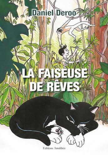 Couverture du livre « La faiseuse de rêves » de Daniel Deroo aux éditions Amalthee