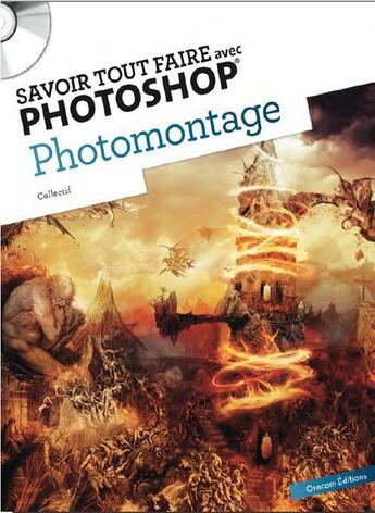 Couverture du livre « SAVOIR TOUT FAIRE ; avec Photoshop ; photomontage » de  aux éditions Oracom