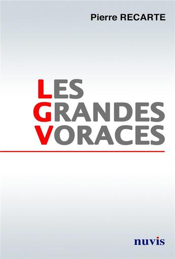 Couverture du livre « Les Grandes Voraces » de Pierre Recarte aux éditions Nuvis