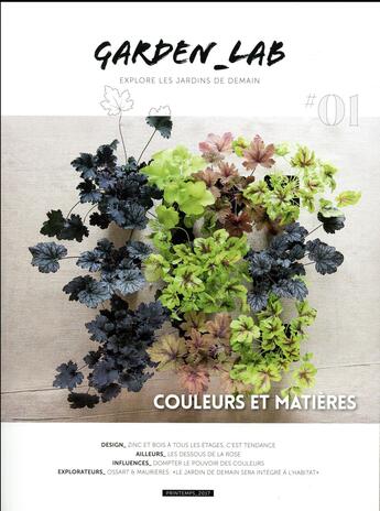 Couverture du livre « GARDEN LAB T.1 ; couleurs et matières » de  aux éditions Rue De L'echiquier