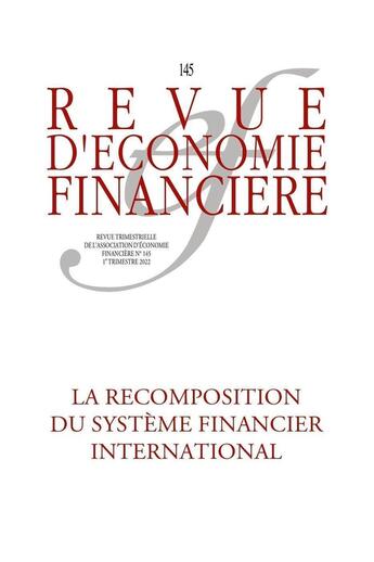 Couverture du livre « La recomposition du système financier international » de Andre Cartapanis et Matthieu Bussiere aux éditions Association D'economie Financiere