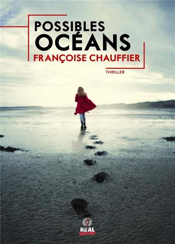 Couverture du livre « Possibles océans » de Francoise Chauffier aux éditions Alter Real