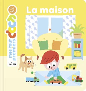 Couverture du livre « La maison » de Laure Du Fay et Camille Laurans aux éditions Milan